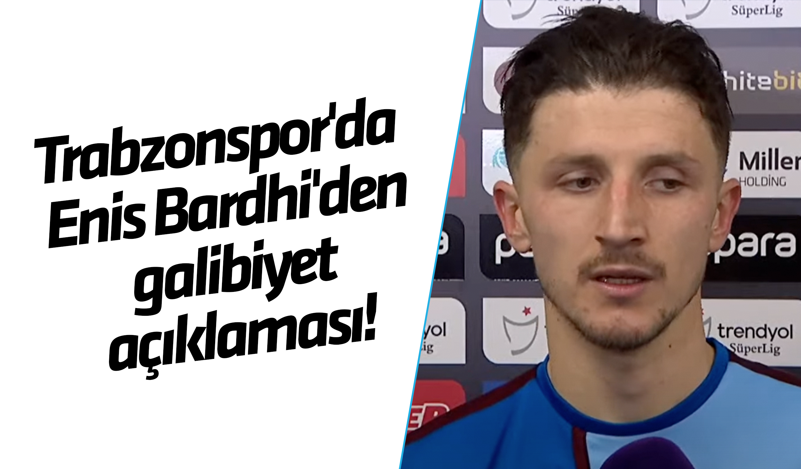 Trabzonspor da Enis Bardhi den galibiyet açıklaması TRABZON HABER