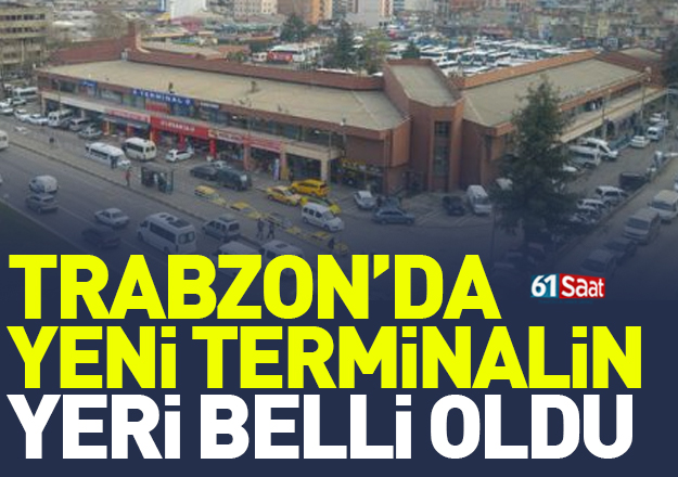 Trabzon Da Yeni Terminalin Yeri Belli Oldu Trabzon Haber Sayfasi