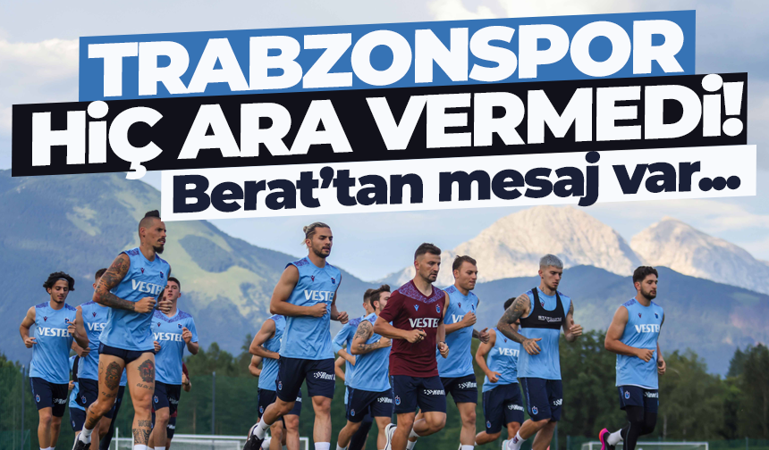 trabzonspor slovenya da yeni sezona hazırlanıyor trabzon haber sayfasi