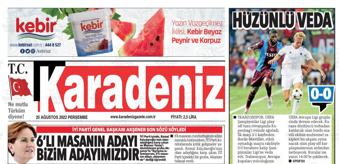 Trabzonspor dün akşam Şampiyon Ligi Play - Off turu ikinci maçında Kopenhag ile karşılaştı. 2 - 1'in rövanşında Trabzonspor rakibiyle 0 - 0'lık sonuçla berabere ayrılınca devler ligine veda etti. Bordo - Mavililerin Şampiyonlar Ligine veda etmesi sonrasında Trabzon'da ki yerel gazeteler dikkat çeken manşetler attı. Ancak burada en dikkat çeken nokta ise gazetelerin sert başlıklar atmayarak bordo - mavililere destek vermesi oldu. 
Bu durum da bir çok taraftarın takdirini topladı. 
Karadeniz Gazetesi "Hüzünlü Veda" başlığını kullanırken maçtan bilgiler verdi. 