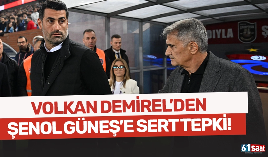 Volkan Demirel’den Şenol Güneş’e sert tepki! Bana terbiyesiz dedi fakat terbiyesiz odur