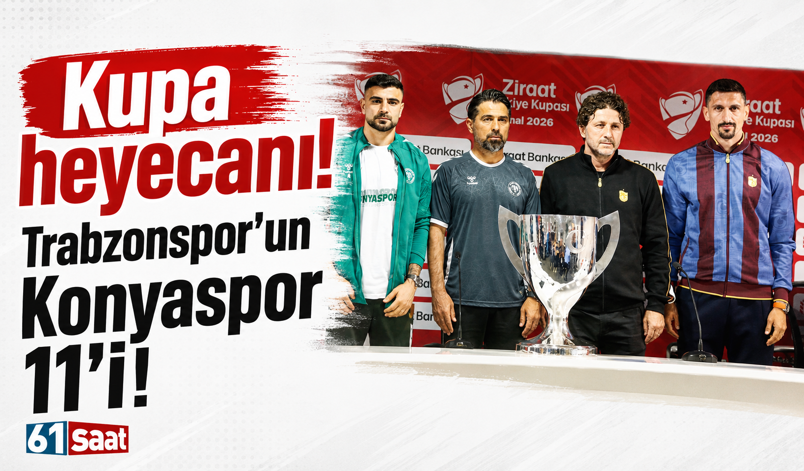 Kupa heyecanı! Trabzonspor'un Konyaspor 11'i