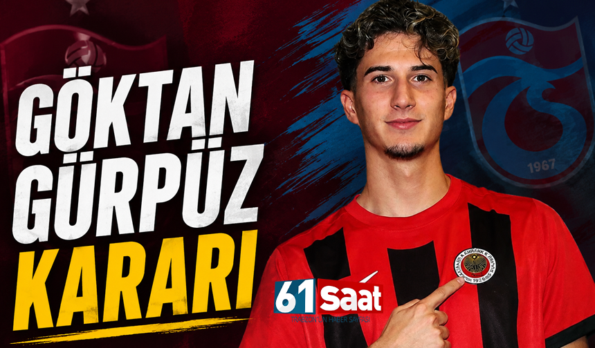 Göktan Gürpüz kararı