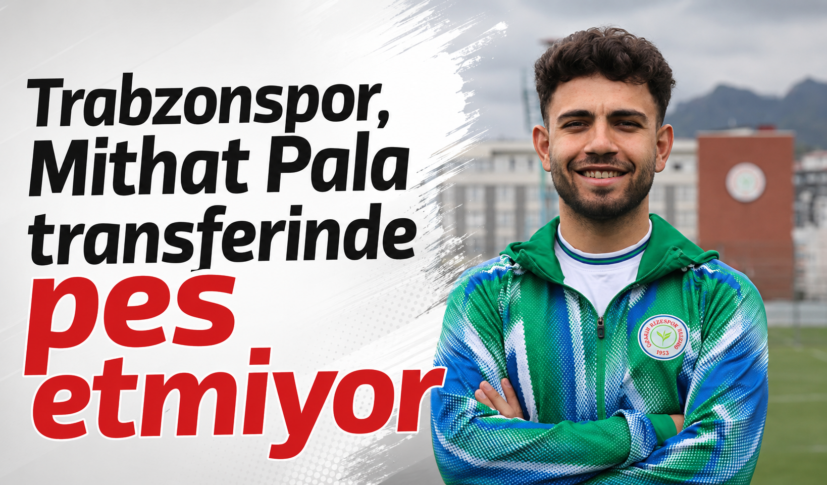 Trabzonspor, Mithat Pala transferinde pes etmiyor