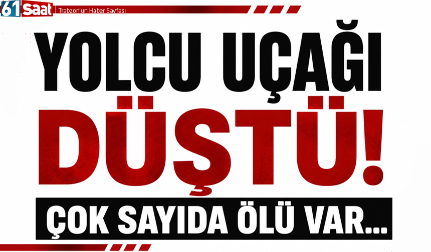 Yolcu uçağı düştü! Çok sayıda ölü var...