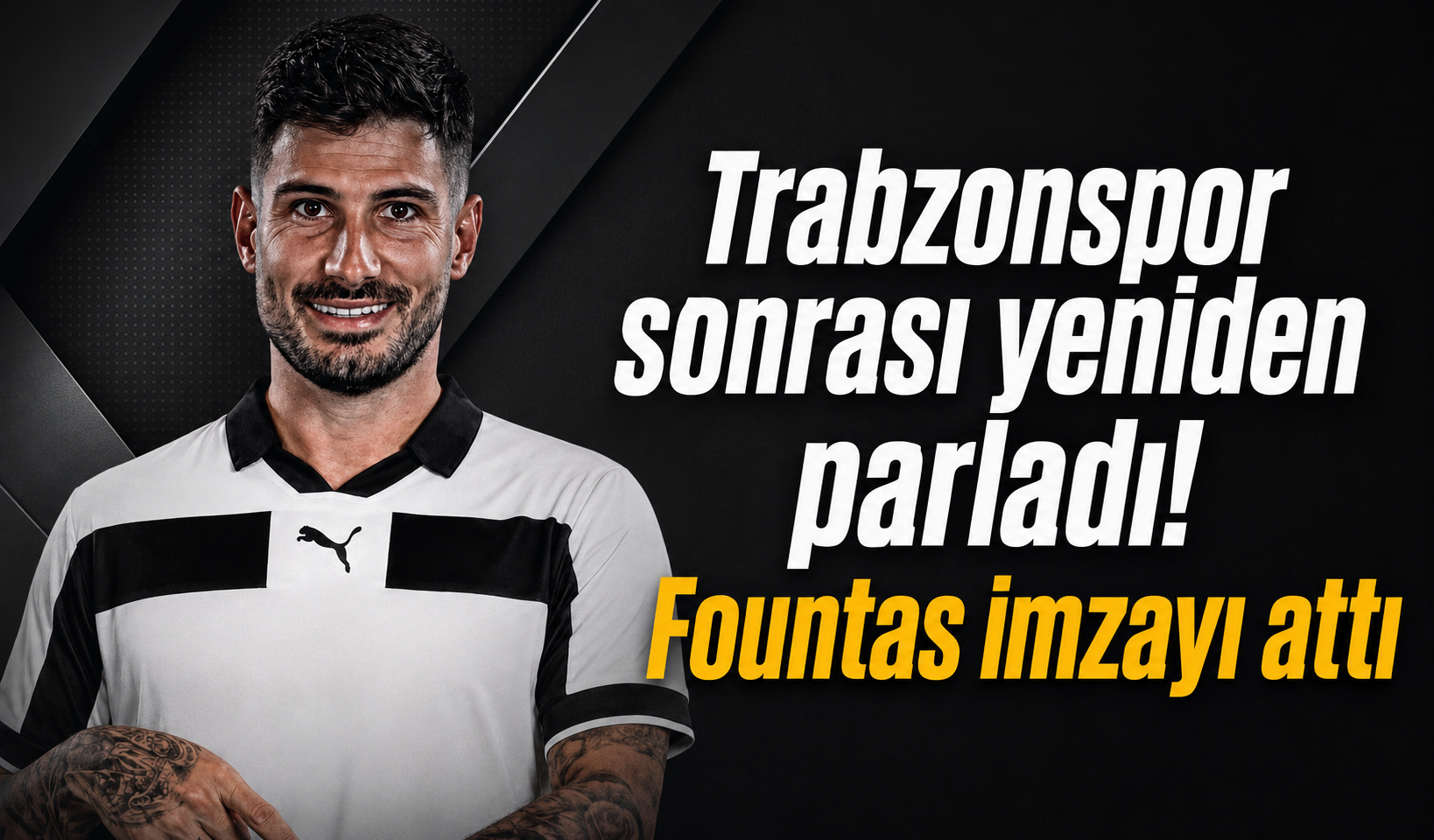 Trabzonspor sonrası yeniden parladı! Fountas imzayı attı