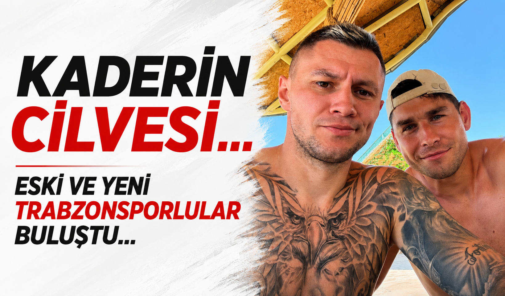 Kaderin cilvesi! Eski ve yeni Trabzonsporlular buluştu