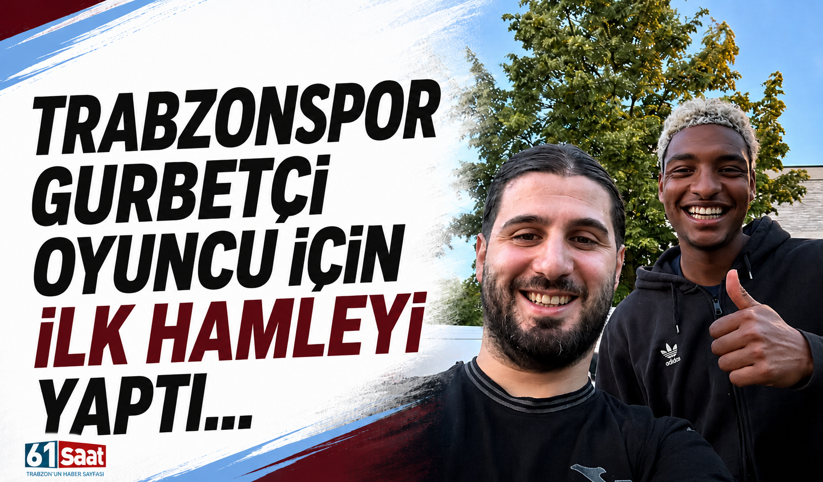 Trabzonspor genç gurbetçi için ilk hamlesini yaptı
