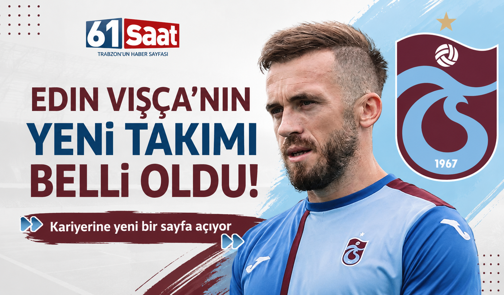 Edin Vişça'nın yeni takımı belli oldu