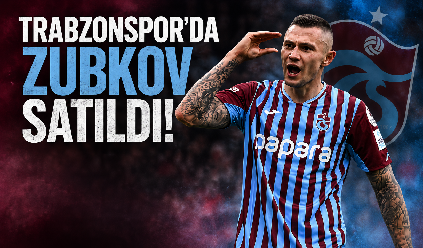 Trabzonspor'da Zubkov satıldı! İşte alınacak bonservis