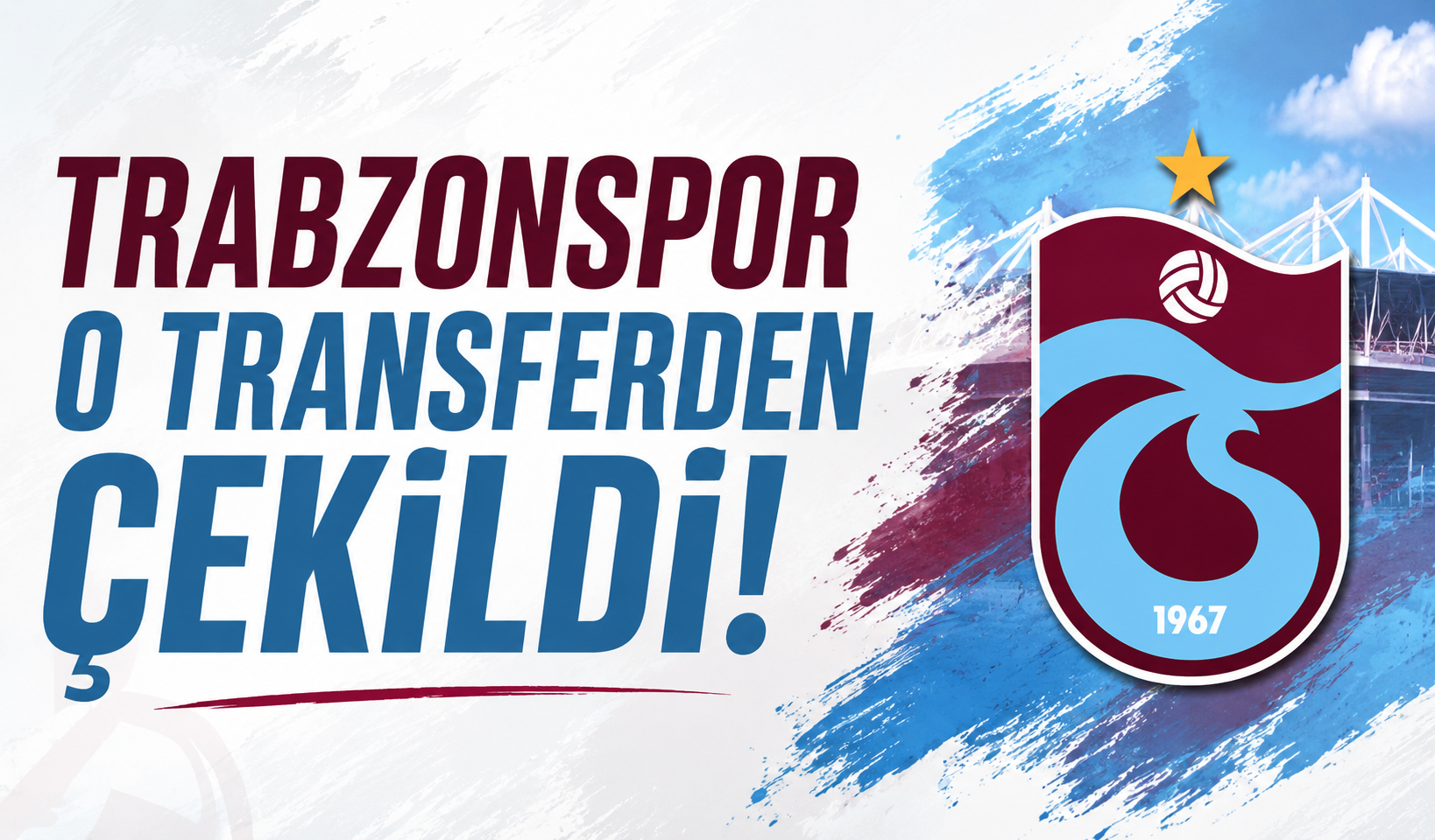 Trabzonspor o transferden çekildi!