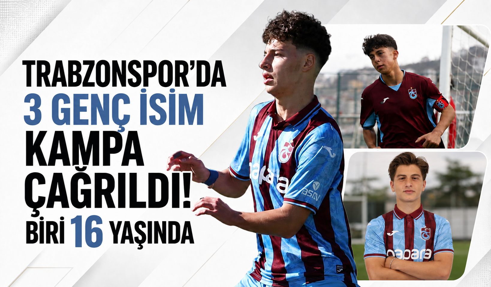 Trabzonspor’da 3 genç isim kampa çağrıldı! Biri 16 yaşında