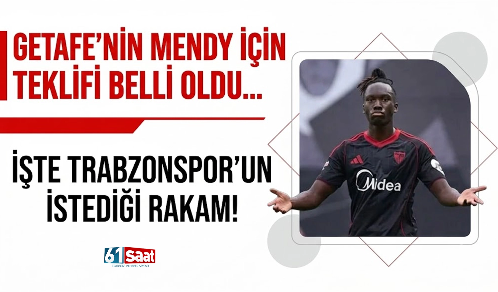 Getafe'nin Trabzonsporlu Mendy önerdiği rakam belli oldu