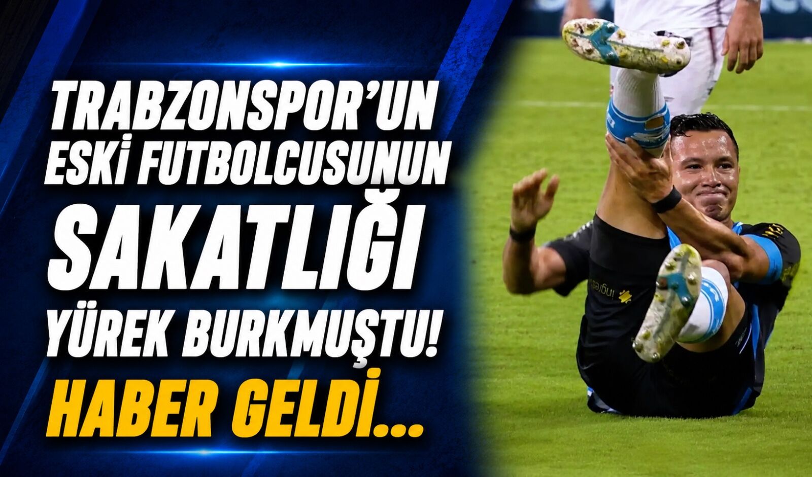 Trabzonspor'un eski futbolcusunun sakatlığı yürek burkmuştu!