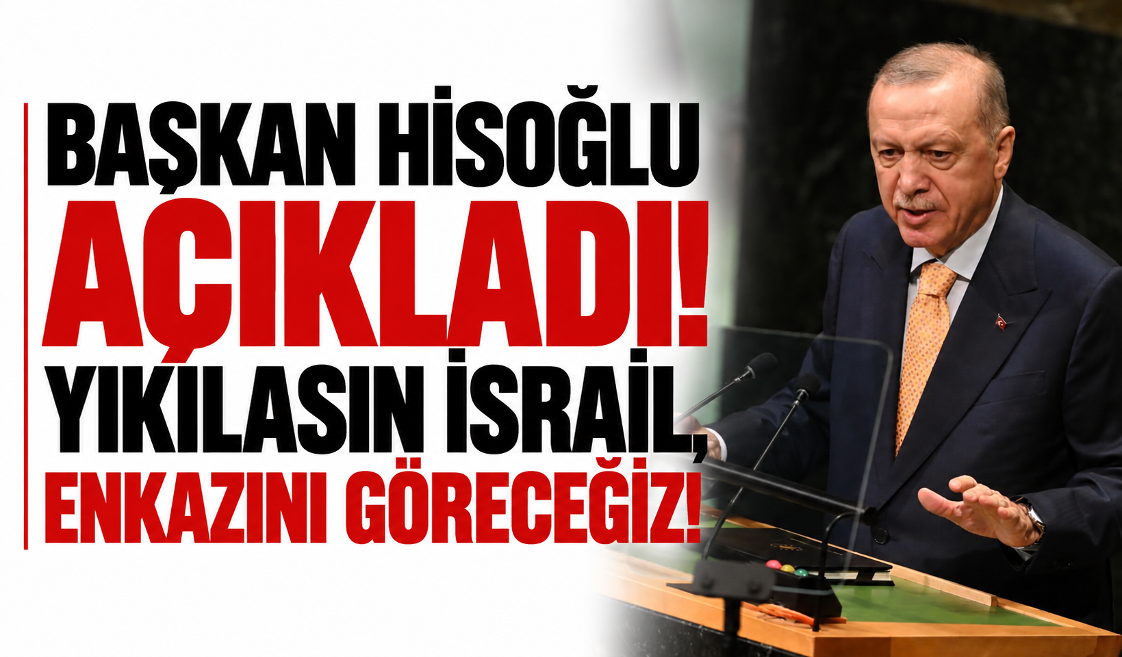 Başkan Hisoğlu açıkladı! Yıkılasın İsrail enkazını göreceğiz