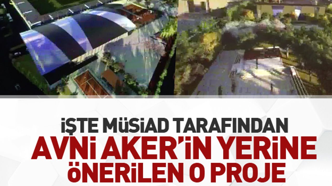 Trabzon'da MÜSİAD'dan Avni Aker'in yerine önerilen müthiş proje tanıtıldı