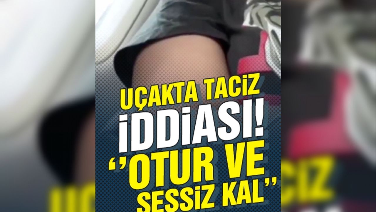 Uçakta Taciz Iddiası ‘ Otur Ve Sessiz Kal Trabzon Haber Sayfasi