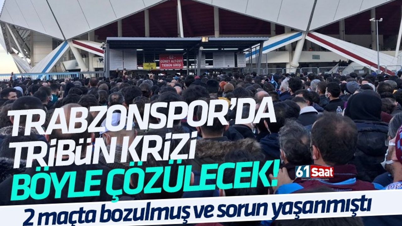 Trabzonspor tribün krizini böyle çözecek!