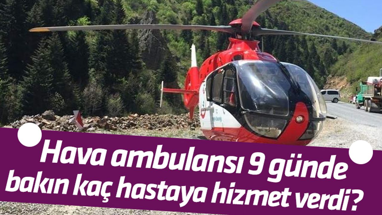 Trabzon'da Hava ambulansı 9 günde 10 hastanın naklini sağladı