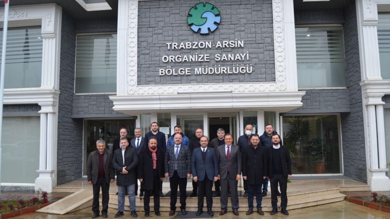 Trabzon MÜSİAD heyetinin Arsin OSB ziyareti!