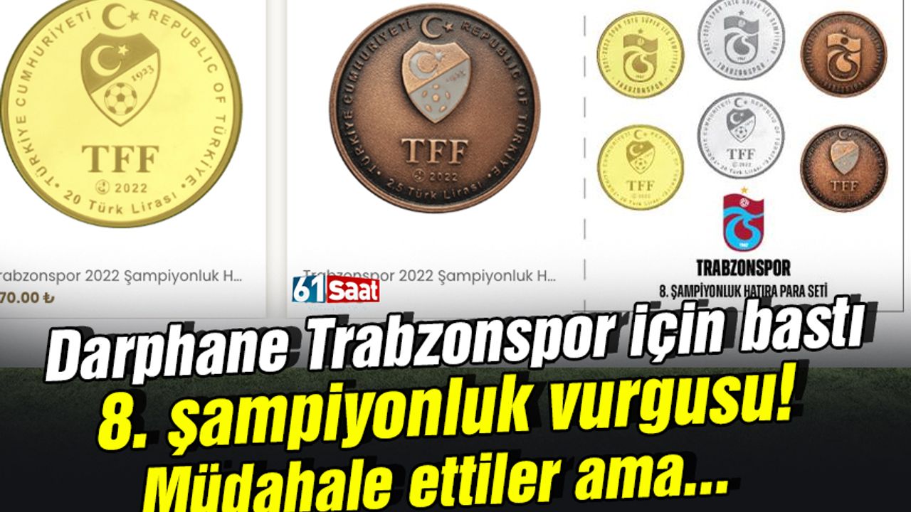Darphane Trabzonspor için bastı! 8. şampiyonluk vurgusu...
