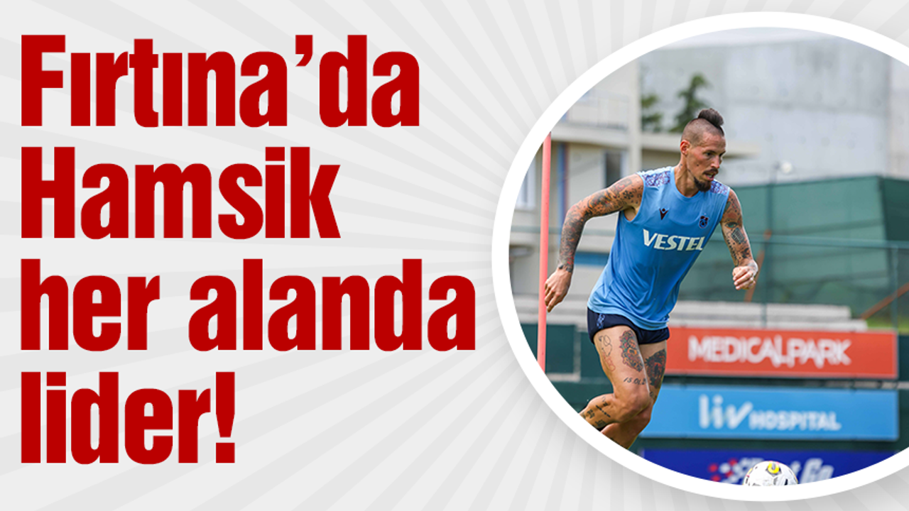 Trabzonspor'da Hamsik her alanda lider