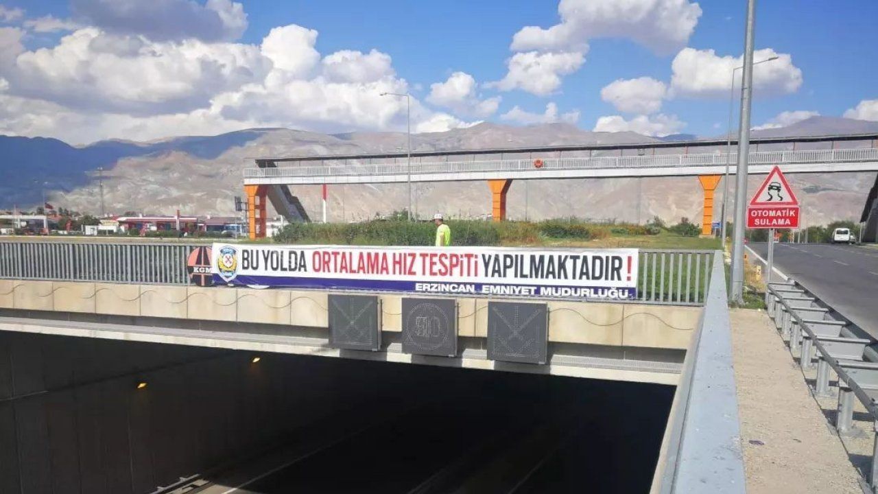 Erzincan’da ortalama hız ihlal tespit uyarı pankartları asıldı