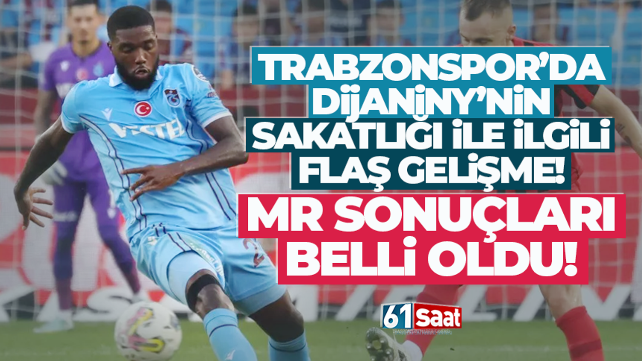 Trabzonspor’da Dijanniy’den iyi haber geldi…