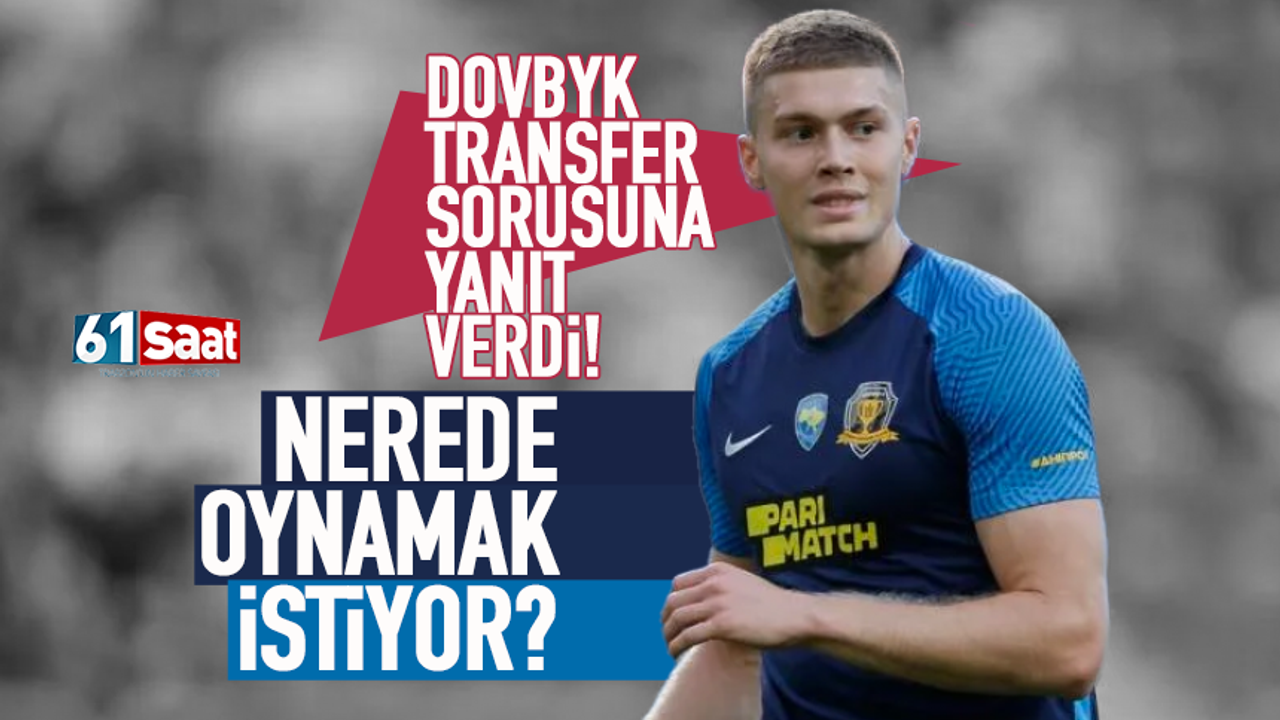 Trabzonspor ile adı anılan Artem Dovbyk konuştu!