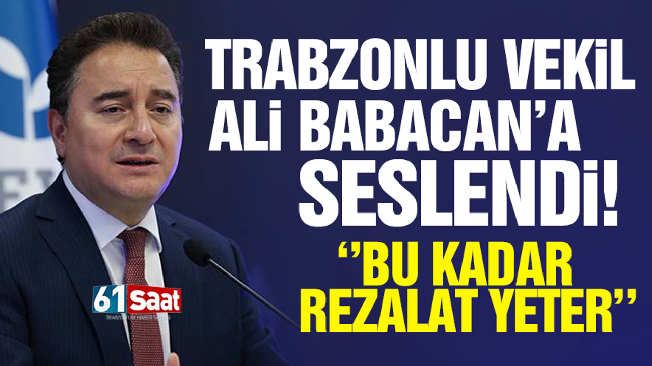 AK Parti Trabzon Milletvekili Salih Cora Ali Babacan'a tepki gösterdi!