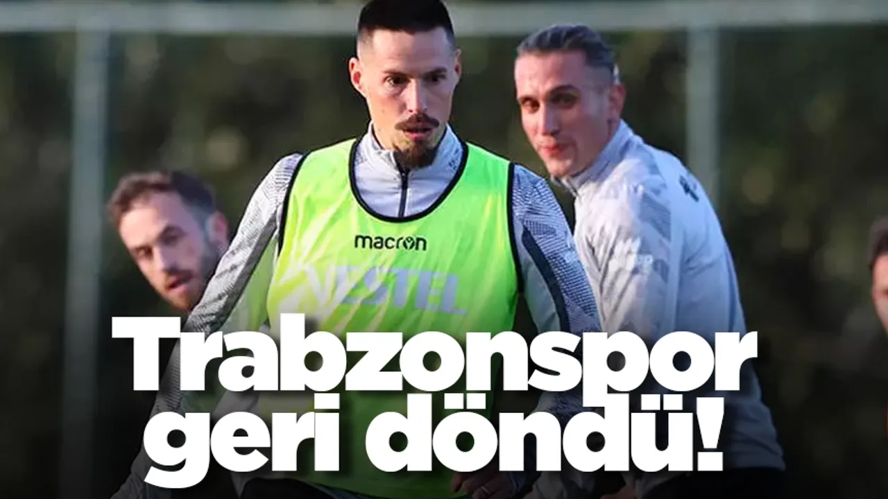 Trabzonspor geri döndü!