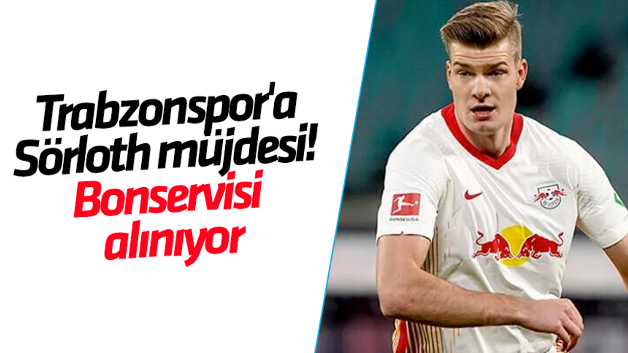 Trabzonspor'a Sörloth müjdesi! Bonservisi alınıyor