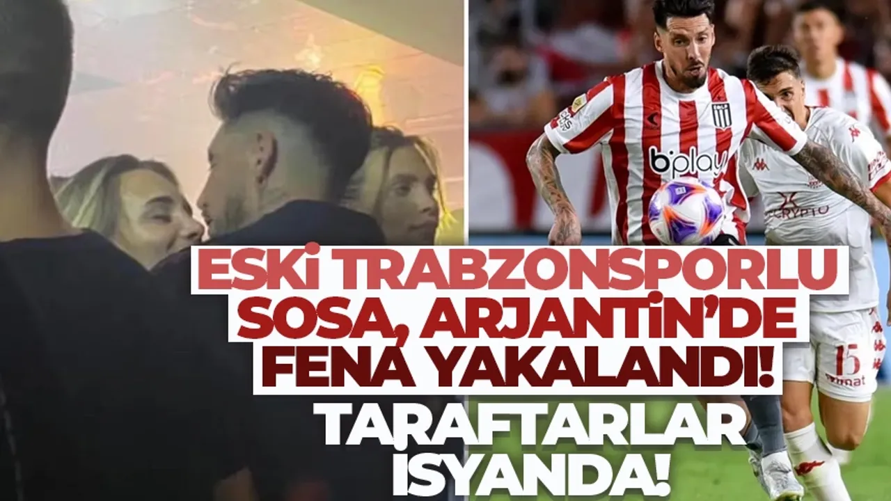 Eski Trabzonsporlu Sosa, Arjantin'de fena yakalandı...