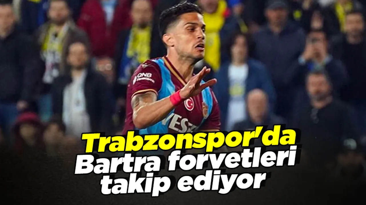 Trabzonspor'da Bartra forvetleri takip ediyor
