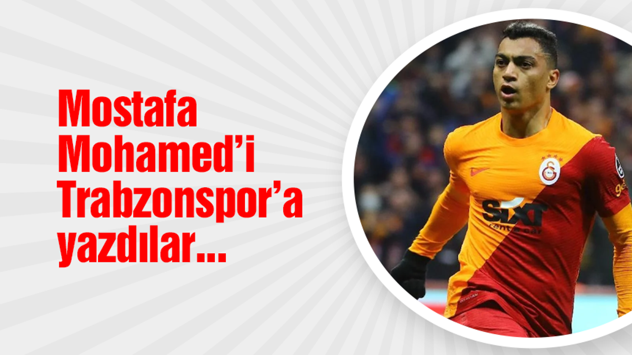 Mostafa Mohamed'i Trabzonspor'a yazdılar