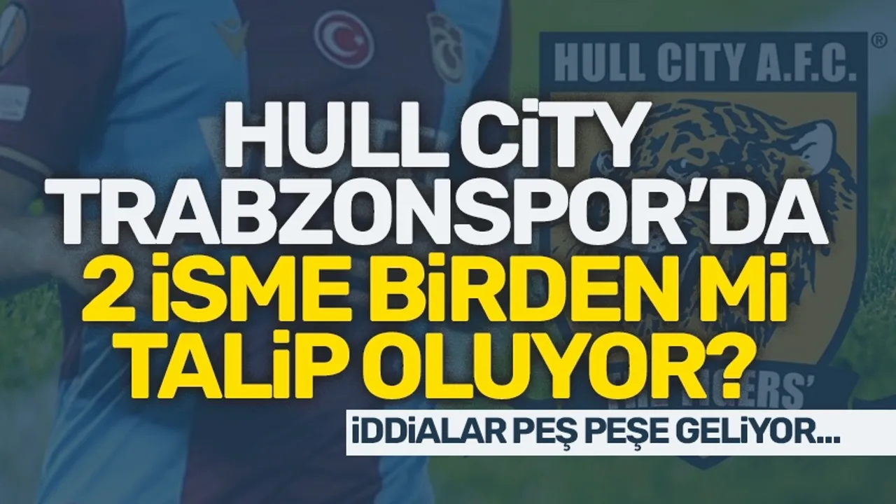 Hull City, Trabzonspor'dan Gomez'in ardından sürpriz bir isme daha talip oldu iddiası!
