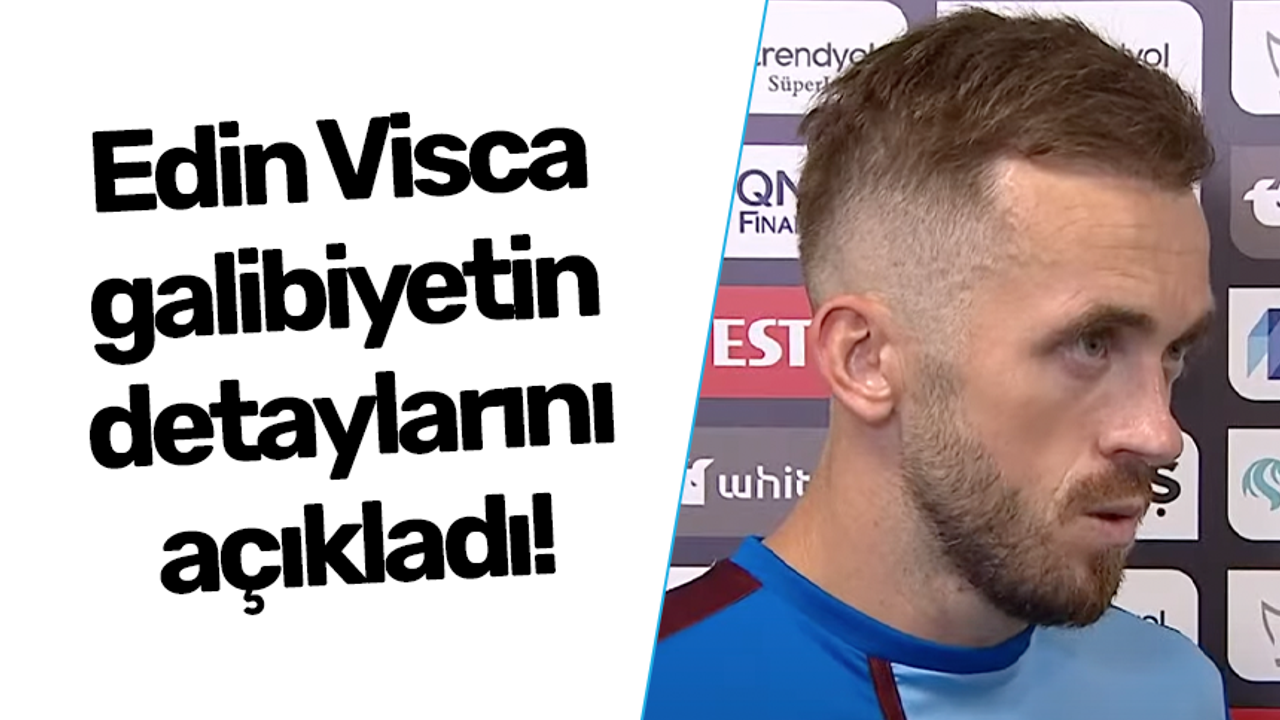 Trabzonspor'da Edin Visca galibiyetin detaylarını açıkladı