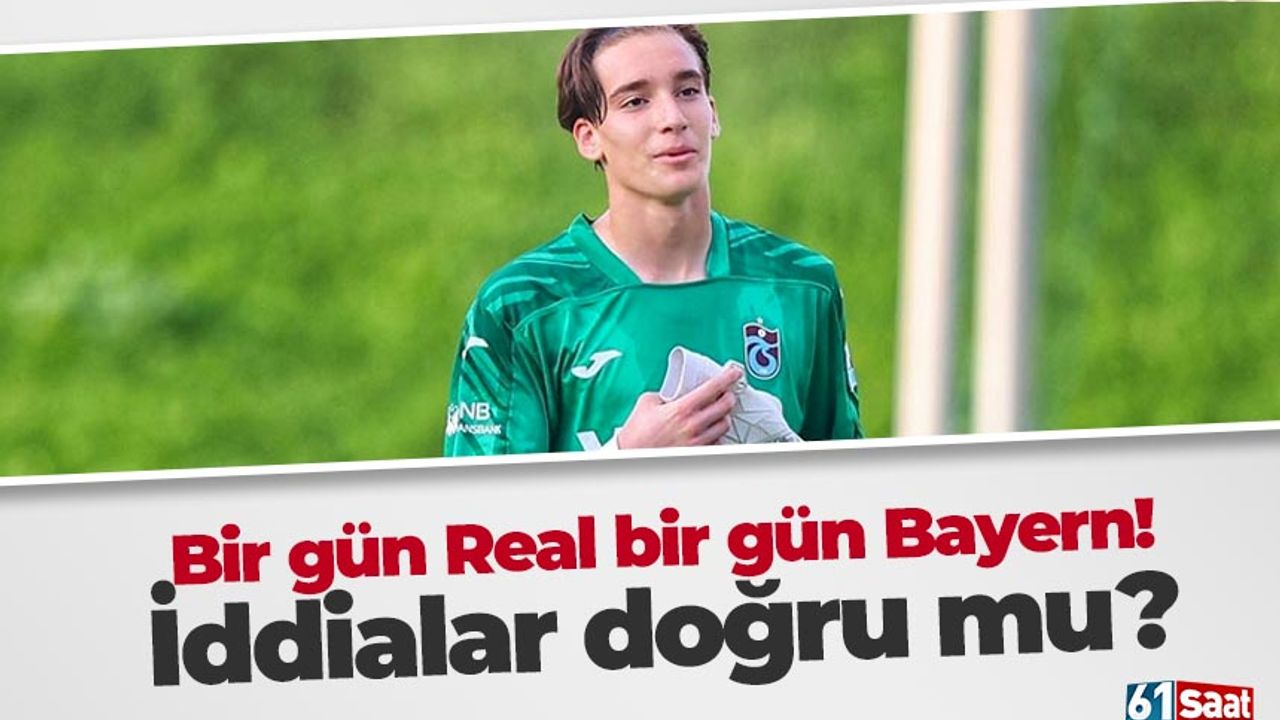 Trabzonsporlu oyuncu için çılgın iddialar! Bayern, Real doğru mu?