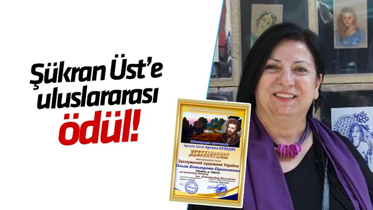 Ressam Şükran Üst’e Uluslarası Ödül