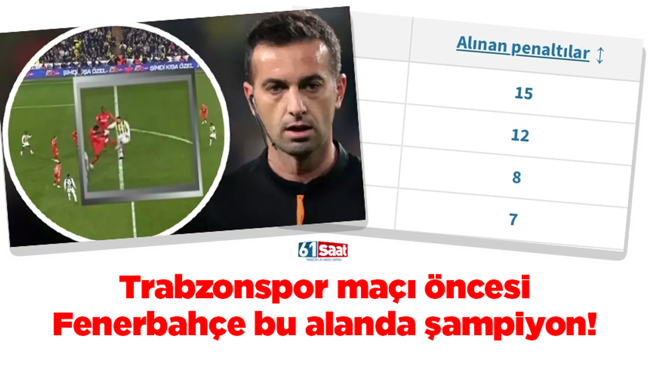 Trabzonspor maçı öncesi Fenerbahçe bu alanda şampiyon