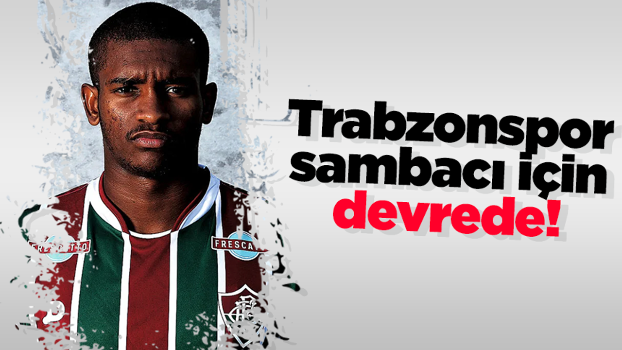 Trabzonspor sambacı için devrede!