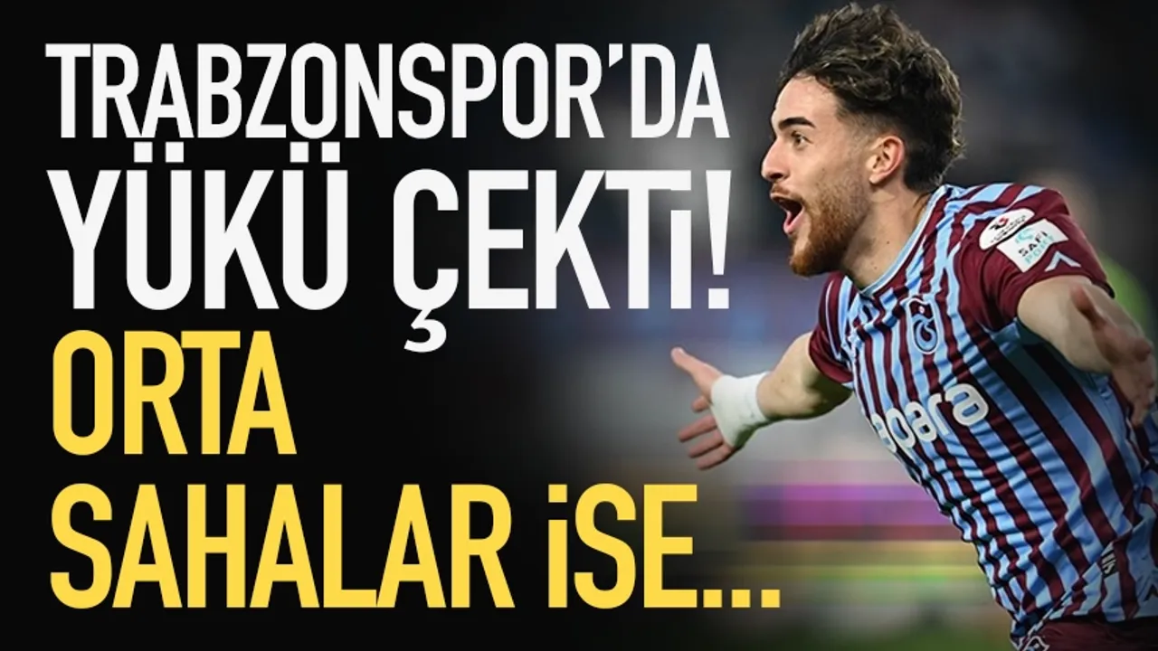 Trabzonspor'da yükü çekti, orta sahalar ise...