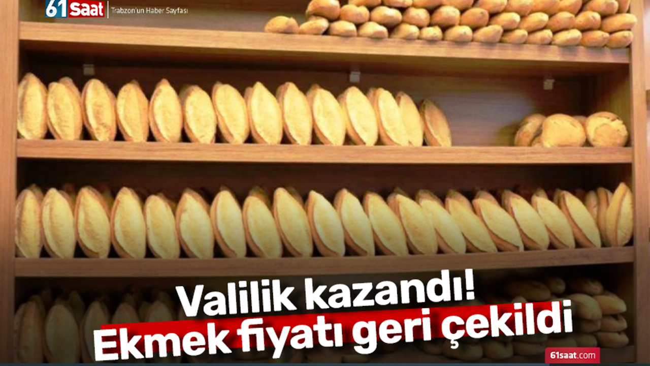 Valilik kazandı! Ekmek fiyatı geri çekildi