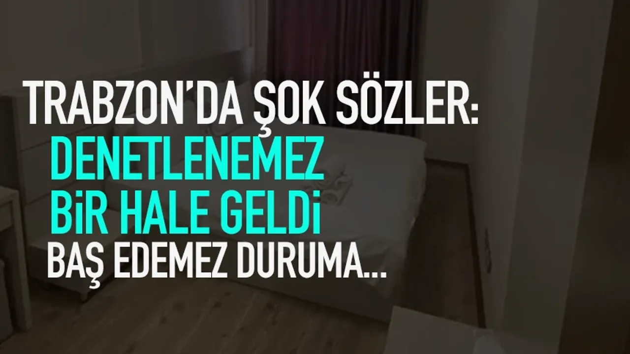 Trabzon için denetlenemez bir konuma yükseldi! Şok sözler...