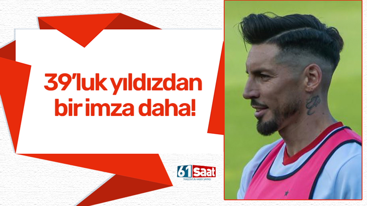 39’luk yıldızdan bir imza daha!
