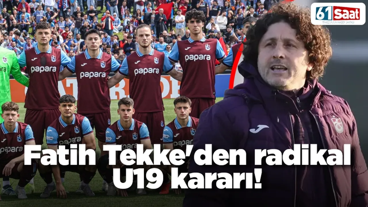 Fatih Tekke'den radikal U19 kararı!