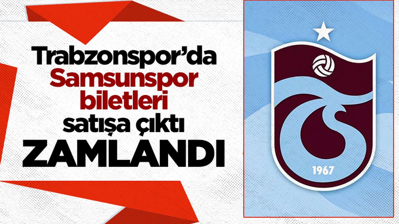 Trabzonspor biletleri satışa çıkardı! Zamlandı...