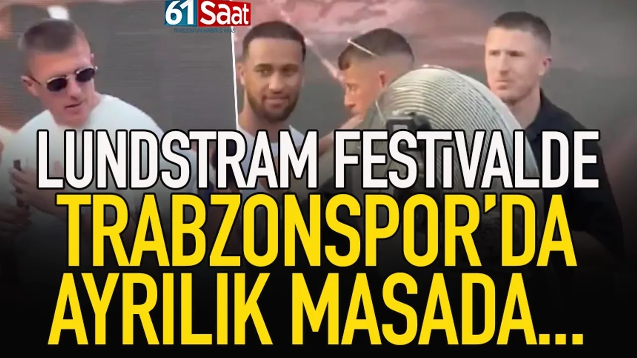 Lundstram festivalde, ayrılık masada...