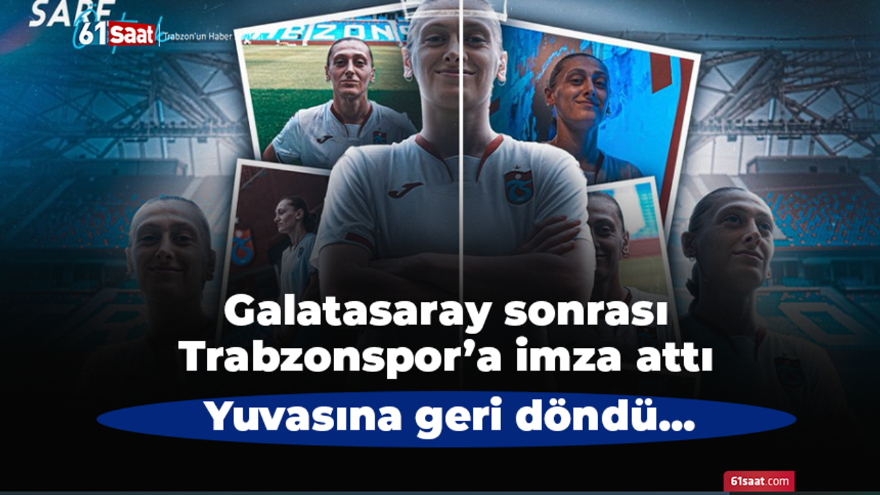 Galatasaray'dan ayrıldı! Trabzonspor'a imza attı