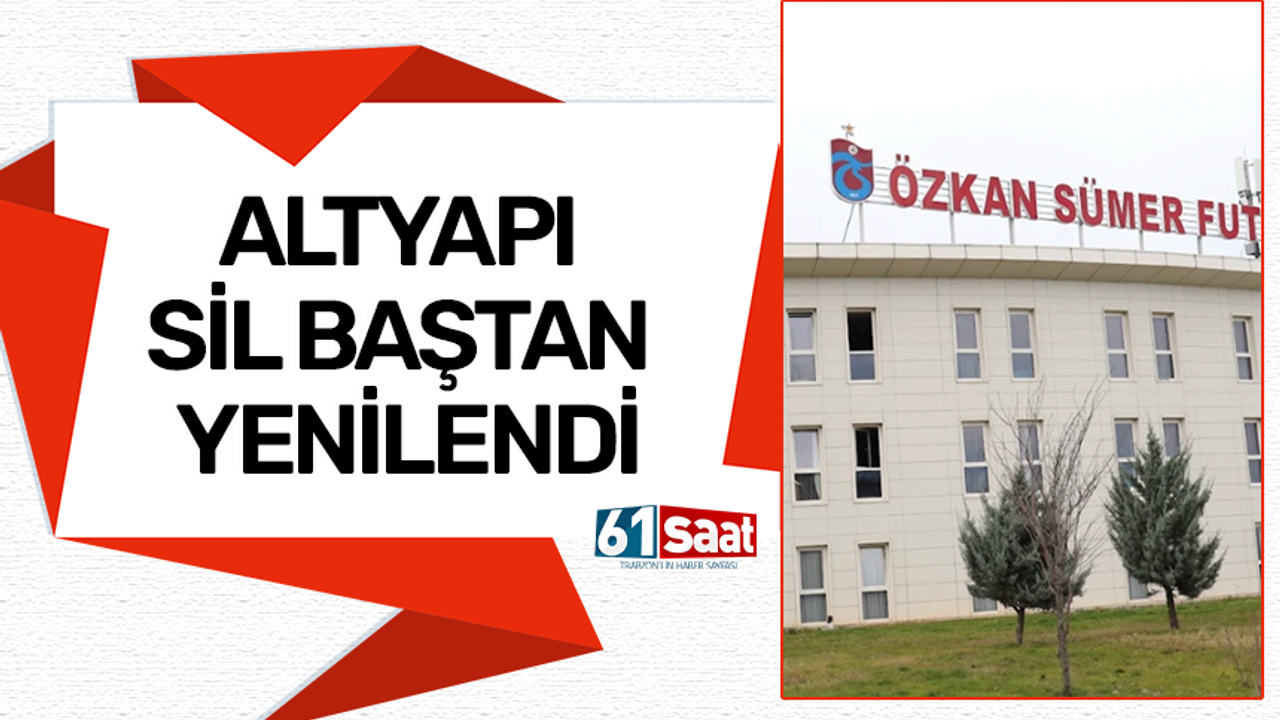 Altyapı sil baştan yenilendi